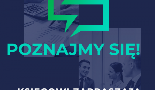 I Ogólnopolska Konferencja Przedsiębiorców i Księgowych „Poznajmy się!”