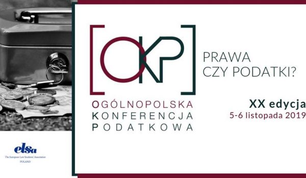Ogólnopolska Konferencja Podatkowa - Prawa czy Podatki?