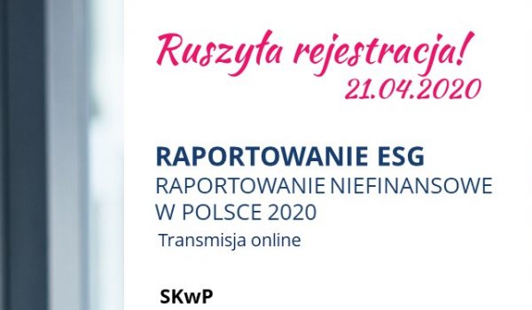 Raportowanie ESG. Raportowanie niefinansowe w Polsce 2020