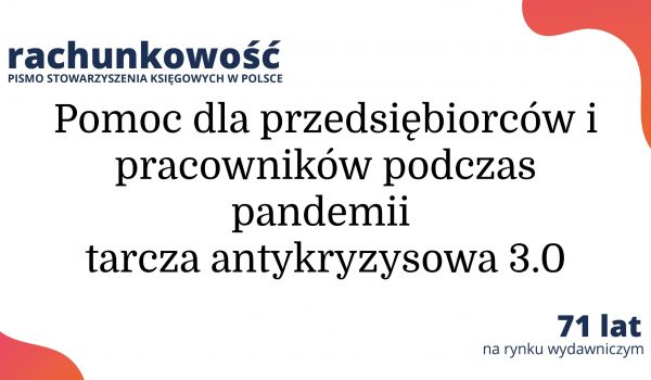 Pomoc dla przedsiębiorców i pracowników podczas pandemii - tarcza antykryzysowa 3.0