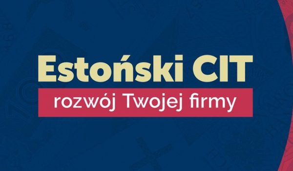 Nowe wzory formularzy dotyczących estońskiego CIT