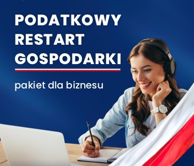 Zapraszamy na cykl webinarów - Praktyczne aspekty pakietu ulg podatkowych...