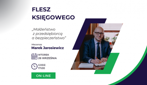 Flesz księgowego – Małżeństwo z przedsiębiorcą a bezpieczeństwo