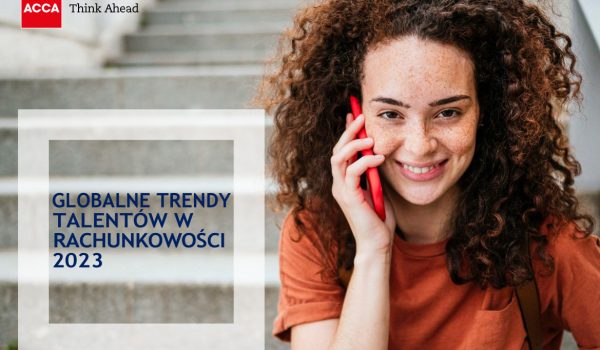 Globalne trendy talentów w rachunkowości 2023 - raport