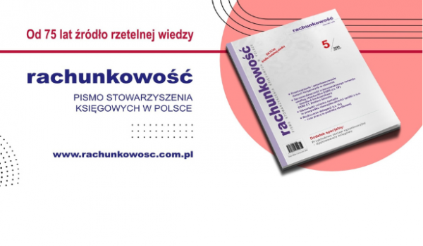 Zapraszamy do lektury nowego wydania Miesięcznika Rachunkowość